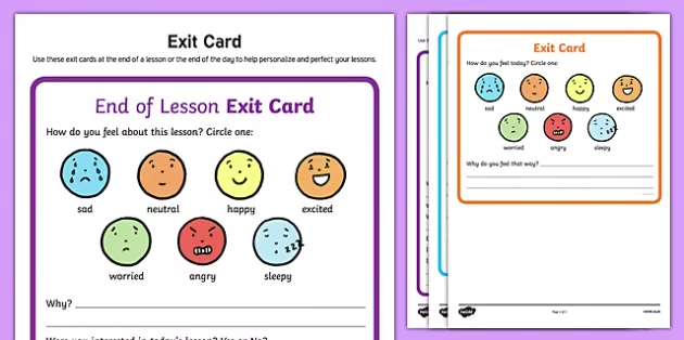 end of lesson exit card. How do you feel about this lesson? circle one: (then 7 options of faces with different emotions to choose from) why?